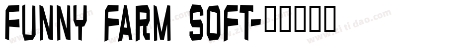 Funny farm soft字体转换